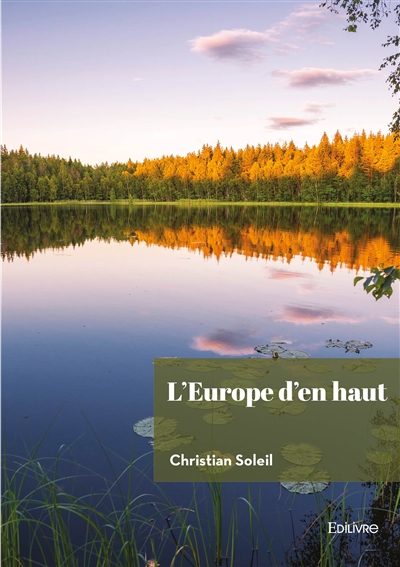 L'europe d'en haut : (Comprendre la culture scandinave)