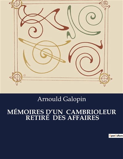 MEMOIRES D’UN CAMBRIOLEUR...