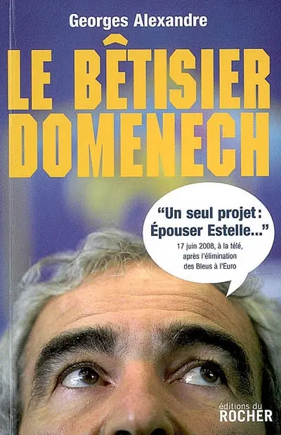 Le bêtisier Domenech
