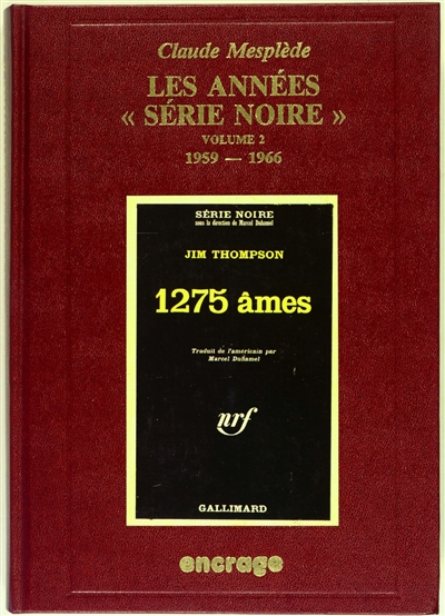 Les années Série noire : bibliographie critique d'une collection policière. Vol. 2. 1959-1966