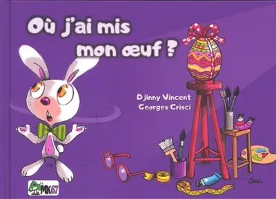Où j'ai mis mon oeuf ?