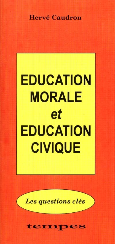 Education morale et éducation civique