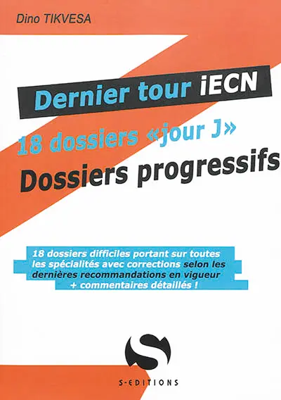 Dernier tour iECN : 18 dossiers jour J : dossiers progressifs