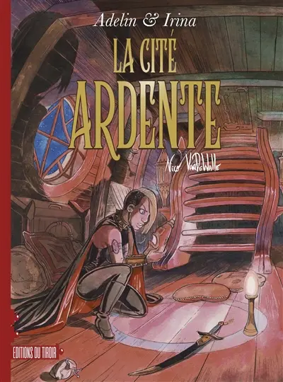Adelin & Irina. Vol. 4. La cité ardente