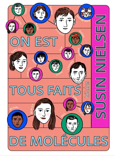 On est tous faits de molécules