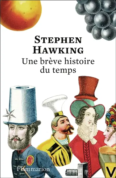 Une brève histoire du temps : du big bang aux trous noirs