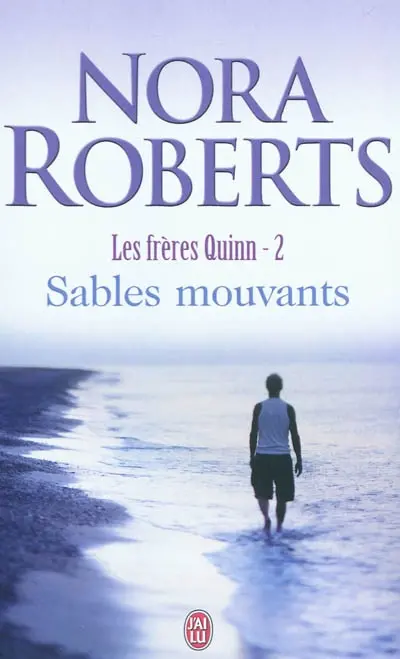Les frères Quinn. Vol. 2. Sables mouvants
