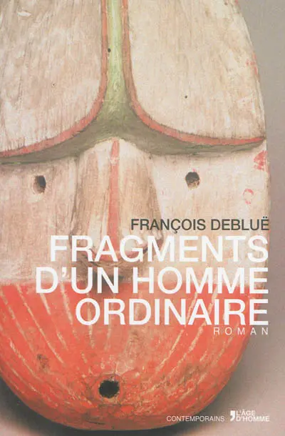 Fragments d'un homme ordinaire
