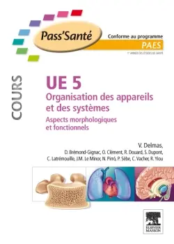 UE 5, organisation des appareils et des systèmes : aspects morphologiques et fonctionnels : PAES