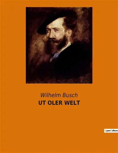 UT OLER WELT : Volksmärchen, Sagen, Volkslieder und Reime