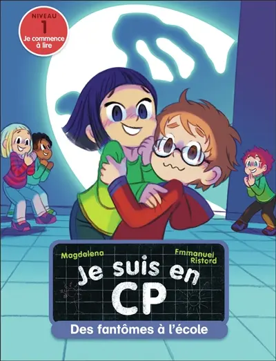 Je suis en CP. Vol. 48. Des fantômes à l'école : niveau 1