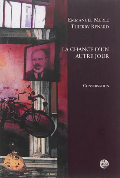 La chance d'un autre jour : conversation