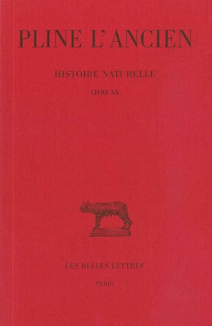 Histoire naturelle. Vol. 20. Livre XX