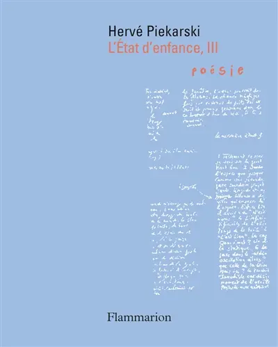 L'état d'enfance. Vol. 3