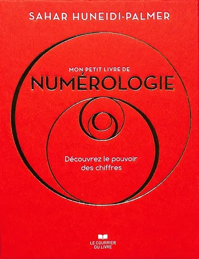 Mon petit livre de numérologie : découvrez le pouvoir des chiffres