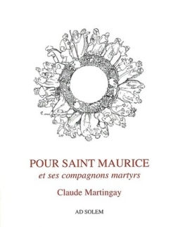 pour saint maurice et ses compagnons martyrs