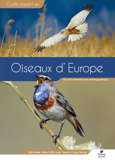Guide expert des oiseaux d'Europe : manuel d'identification photographique