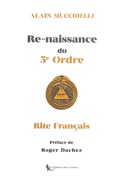 Re-naissance du 5e ordre : rite français