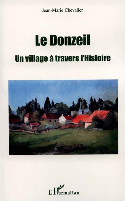 Le Donzeil : un village à travers l'histoire