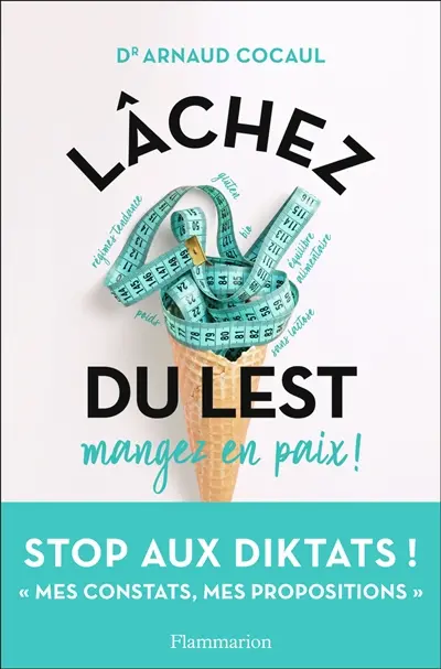 Lâchez du lest ! : mangez en paix