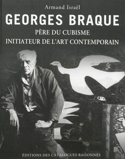 Georges Braque : père du cubisme, initiateur de l'art contemporain