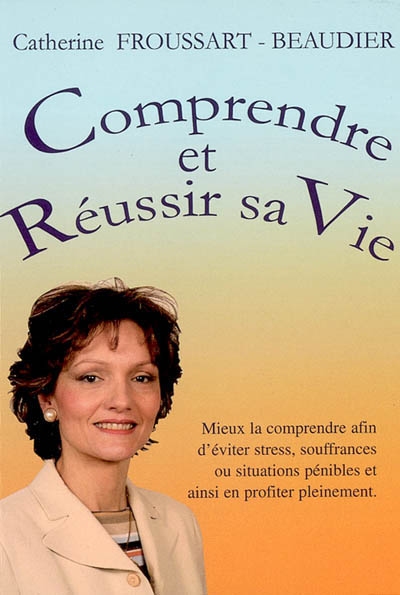 Comprendre et réussir sa...