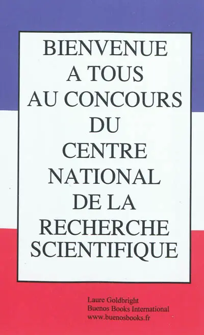 Bienvenue à tous au concours du Centre national de la recherche scientifique