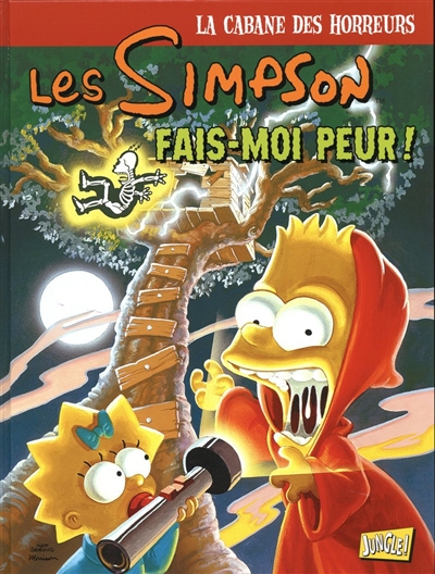 Les Simpson : la cabane des horreurs. Vol. 1. Fais-moi peur !