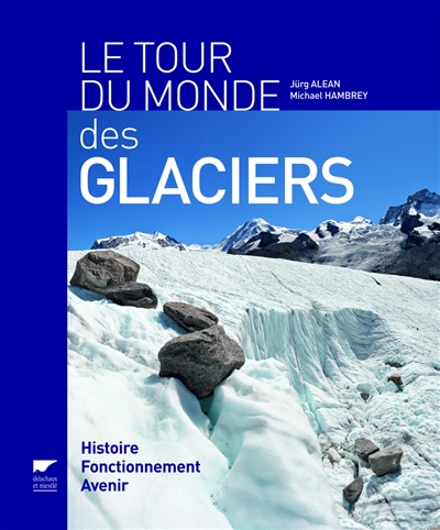 Le tour du monde des glaciers