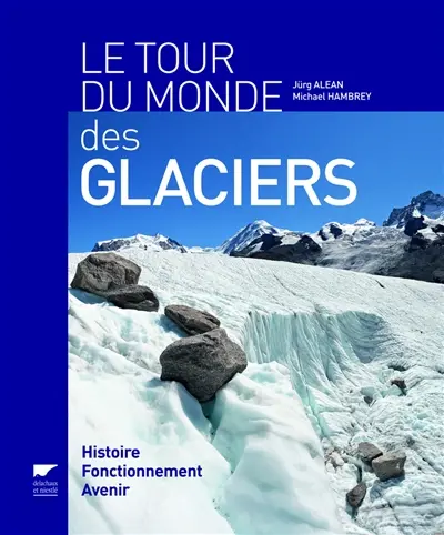 Le tour du monde des glaciers