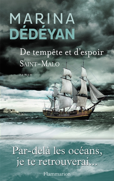 De tempête et d'espoir. Vol. 1. Saint-Malo