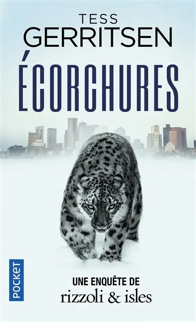 Une enquête de Rizzoli & Isles. Ecorchures