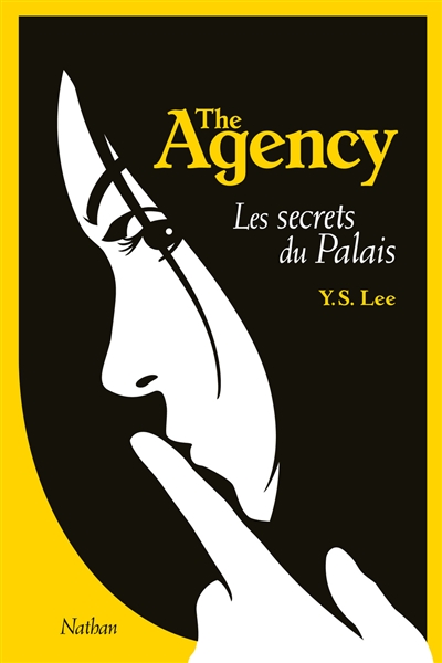 The Agency. Vol. 3. Les secrets du palais