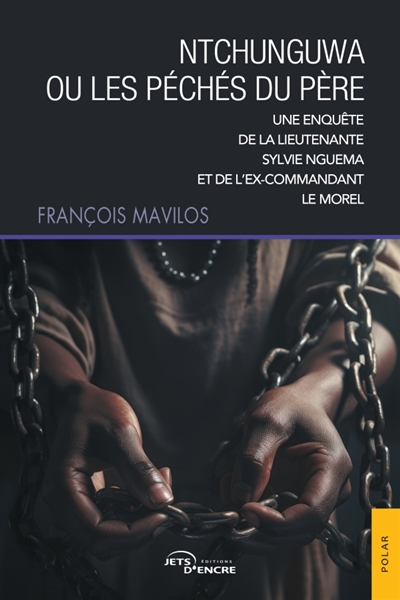 Ntchunguwa ou les péchés du...