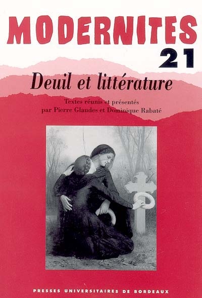 modernités, n° 21. deuil et littérature