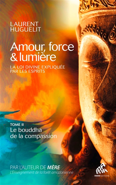 Amour, force & lumière : la...