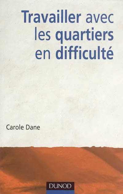 Travailler avec les quartiers en difficulté
