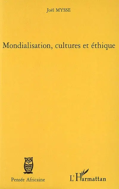 Mondialisation, cultures et éthique