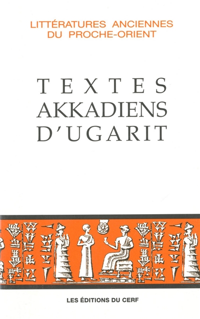 Textes akkadiens d'Ugarit : textes provenant des vingt-cinq premières campagnes