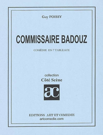 Commissaire Badouz :...