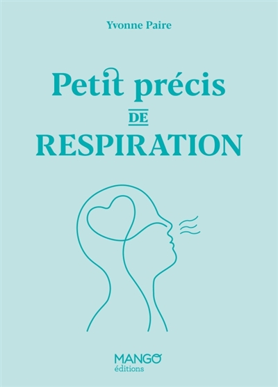 Petit précis de respiration