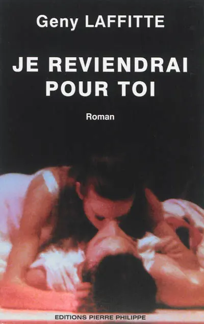 Je reviendrai pour toi