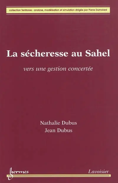 La sécheresse au Sahel : vers une gestion concertée