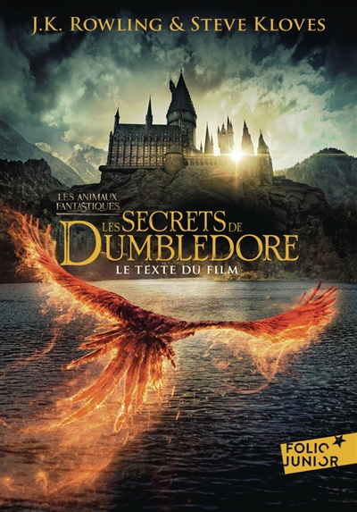 Les animaux fantastiques : les secrets de Dumbledore : le texte du film