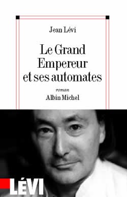 Le Grand empereur et ses automates