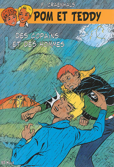 Pom et Teddy. Vol. 8. Des copains et des hommes