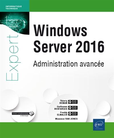 Windows Server 2016 : administration avancée