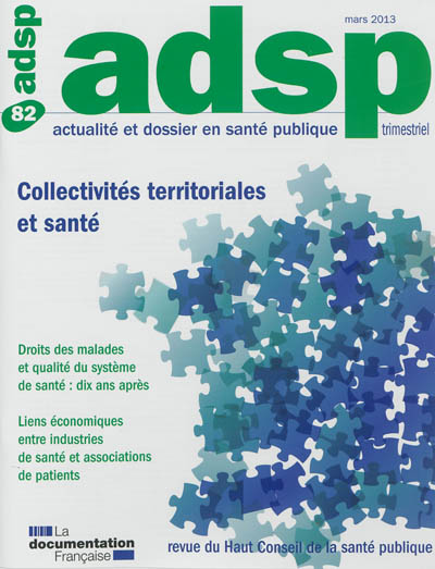 ADSP, actualité et dossier en santé publique, n° 82. Collectivités territoriales et santé