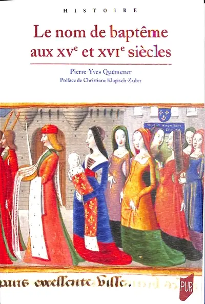 Le nom de baptême aux XVe et XVIe siècles