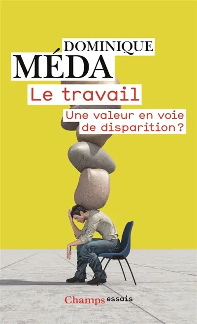 Le travail : une valeur en voie de disparition ? Le travail : une valeur en voie de disparition ?